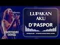 Download Lagu D'PASPOR - LUPAKAN AKU  | video lyric (FEMALE SLOW ROCK COVER)