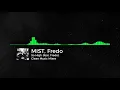 MIST, Fredo - So High (feat. Fredo) [CLEAN]