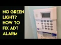 How to fix your ADT Alarm system with no green light