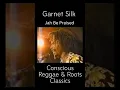 Download Lagu Garnet Silk – Jah Be Praised | Roots Reggae Classic