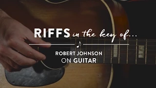 Download Riffs in the Key of Robert Johnson | Reverb Learn To Play MP3