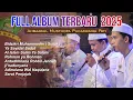 Download Lagu FULL ALBUM TERBARU 2025 AHBAABUL MUSTHOFA PUCAKWANGI PATI
