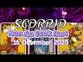 SCORPIO ♏ MENUJU ESOK HARI⁉️ YANG AKAN TERJADI DALAM HIDUPMU…| 16 DESEMBER 2025