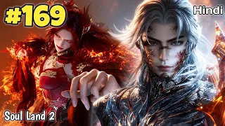 Soul Land 2 anime part 169 Explained in Hindi | Soul land 2 Unrivaled Tang Sect Episode 169