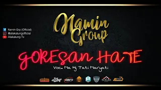 Download GORÉSAN HATÉ - NAMIN GROUP MP3