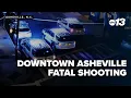 1 dead bystanders hurt in downtown Asheville shooting