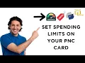 Can We Set Spending Limits on Your PNC Card