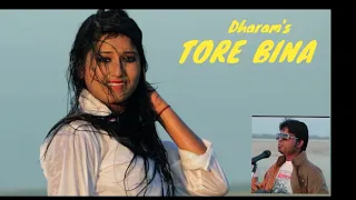 tore bina dharam tanti 