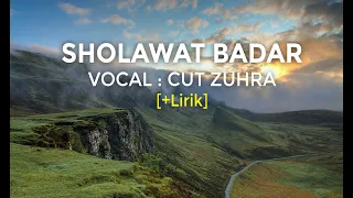 Download SHOLAWAT BADAR - Vocal : CUT ZUHRA [dengan Lirik] MP3