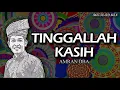Lagu Amran DBA - Tinggallah Kasih (Modern Music Version)