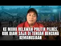 Lagu Ke Mana Para Relawan Itu? - Politik Syaiun-Syaiun Adi Prayitno