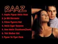 Lagu Raaz (2002) full jukebox