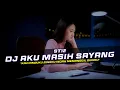 Download Lagu DJ Aku Masih Sayang - ST12 Remix Slow Bass
