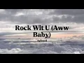 Ashanti - Rock Wit U (Awww Baby) [Lyrics]