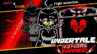 Undertale No More Chance - Frisk Chara Fight Animation