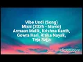 Vibe Undi Lyric Video