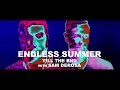 Jonas Blue, Sam Feldt, Sam DeRosa, Endless Summer - Till The End (Visualiser)