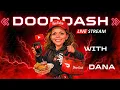 Dana s DoorDash Ride Alongs is live Lets go get this
