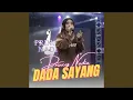 Download Lagu Dada Sayang (Remix)