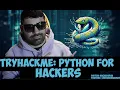Python for Pentesters Rooms Live Stream