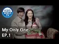Download Lagu My Only One | 하나뿐인 내편 EP.1 [SUB : ENG, CHN, IND/2018.09.22]