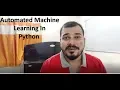 Automated Machine Learning In Python Automl