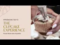 The Cupcake Experience