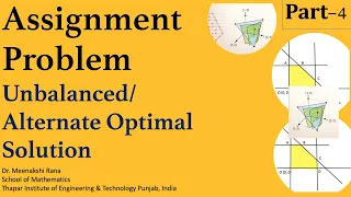 Assignment Problem Part-4 Unbalanced Alternate Optimal Solution in Assignment Problem