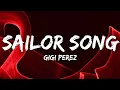 Download Lagu Gigi Perez - Sailor Song (Lyrics)