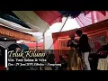 Download Lagu Teluk Kiluan - Yani Salma \u0026 Vera - Lagu Lampung (Live : Cibodas, Tangerang 29 Juni 2019)