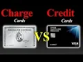 Charge Cards vs Credit Cards What s the difference