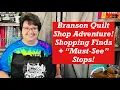 Branson Quilt Shop Adventure Shopping Finds and Must-See Stops