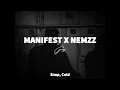 MANİFEST X NEMZZZ - SNAP & COLD (FINGERSNAP) mix by guney