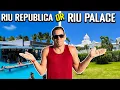 Riu Republica VS Riu Palace Punta Cana - Which is Better