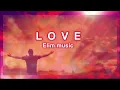 Love (w/ lyrics) / Elim music