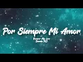 Por Siempre Mi Amor - Banda MS (Letra/English Lyrics)
