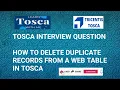 TOSCA Interview Question How to Delete Duplicate Records from a Web Table