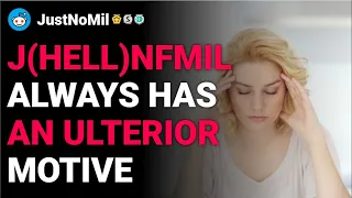JMIL always has an ulterior motive reddit stories