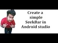 Create a simple SeekBar in Android studio