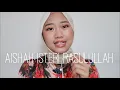 Download Lagu Aishah Cover (Versi Islamic)