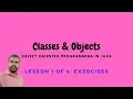 Classes and Objects in Java Exercises