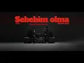 Mehmet Elmas & Didar - Sebebim Olma (Sound Hero Remix)