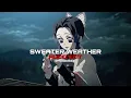 Download Lagu Sweater weather ( Best part ) - The Neighborhood | [ Edit audio ] 