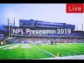 NFL Streams Reddit Preseason 2019 games Today