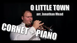 o little town arr jonathan mead cornet solo