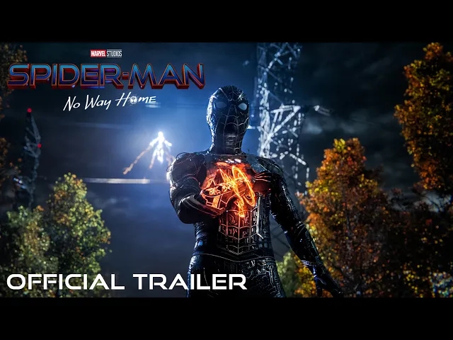 SPIDER-MAN: NO WAY HOME - Official Trailer