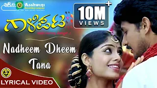 nadheem dheem tana gaalipata chitra yogaraj bhat rajesh krishnan lyrical video