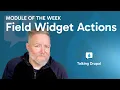 Module Field Widget Actions