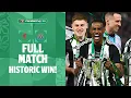 FULL GAME Liverpool v Newcastle United 2025 Carabao Cup Final in full