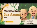 Download Lagu Murottal Anak Juz 30 ( Juz Amma ) | Muhammad Thaha Al Junaid #quran #islam